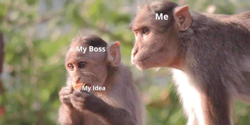 Boss Stealing Ideas