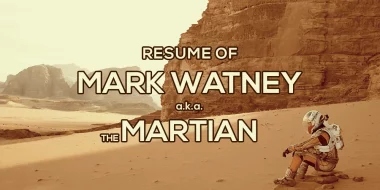 Resume of MARK WATNEY a.k.a. The Martian
